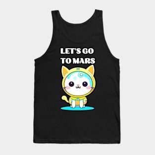Funny Cat Let's go to Mars Tank Top